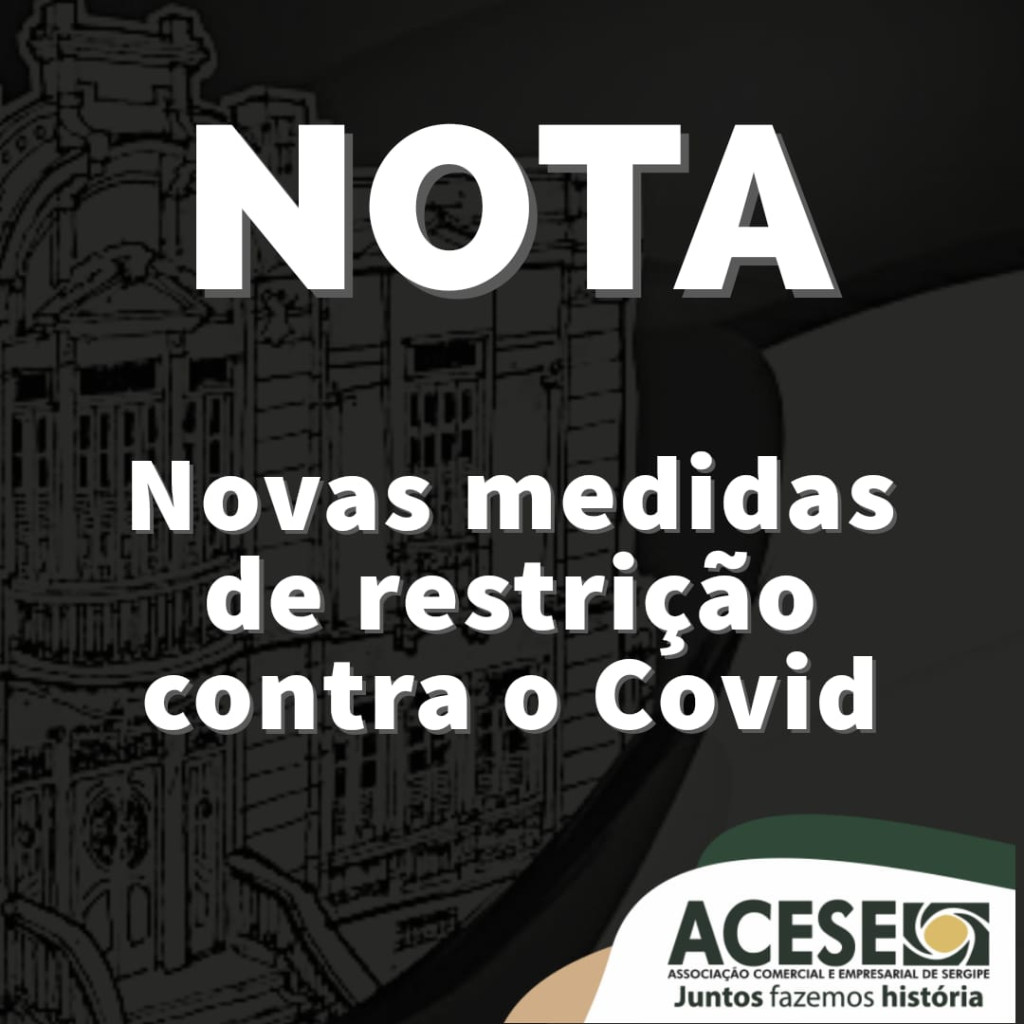 Nota - Novas medidas de restrição contra o Covid